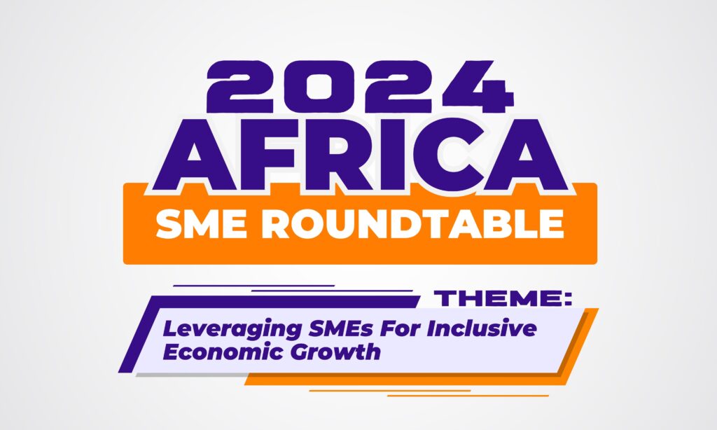 Africa SME Roundtable 2024 - AAASME